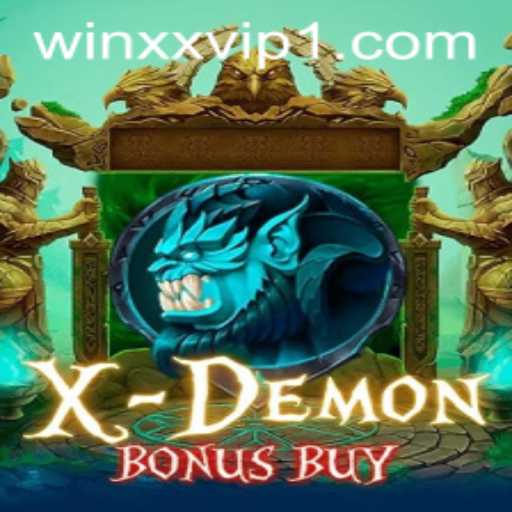 Exploring the Thrills of XDemonBonusBuy: A New Gaming Sensation at winxx.vip